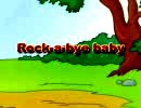  Rock-a-bye baby