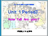 PEP桶Unit 1 How Tall  Are  you  ʱ